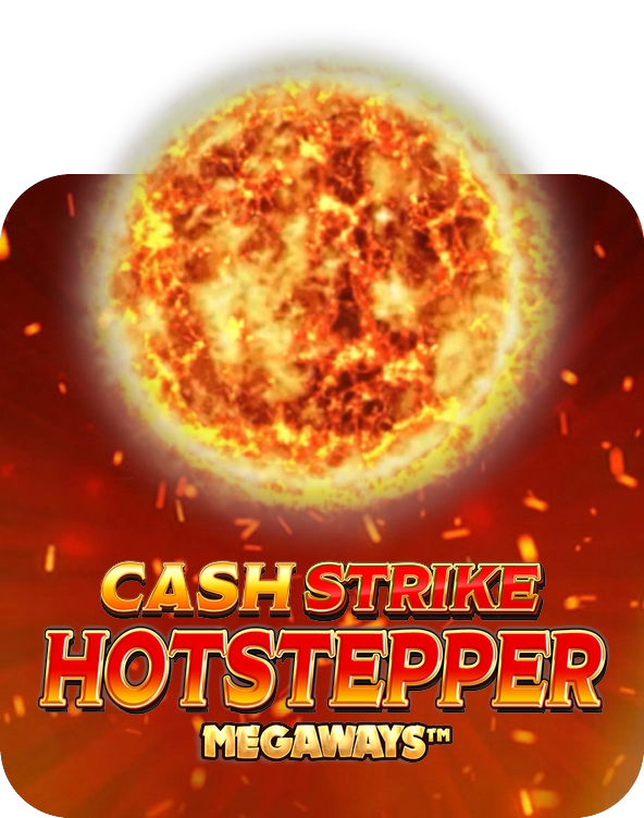 Cash Strike Hotstepper Megaways