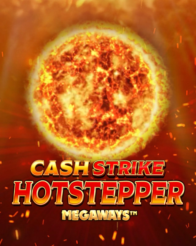 Cash Strike Hotstepper Megaways