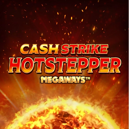 Cash Strike Hotstepper Megaways