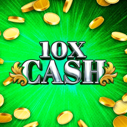 10x Cash