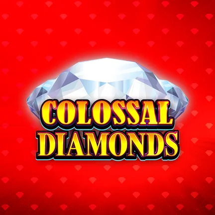 Colossal Diamonds