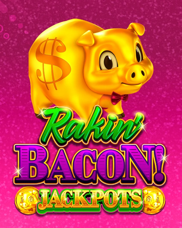 Rakin Bacon Jackpots Bonus Wheel