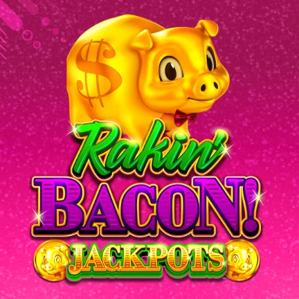 Rakin Bacon Jackpots Bonus Wheel
