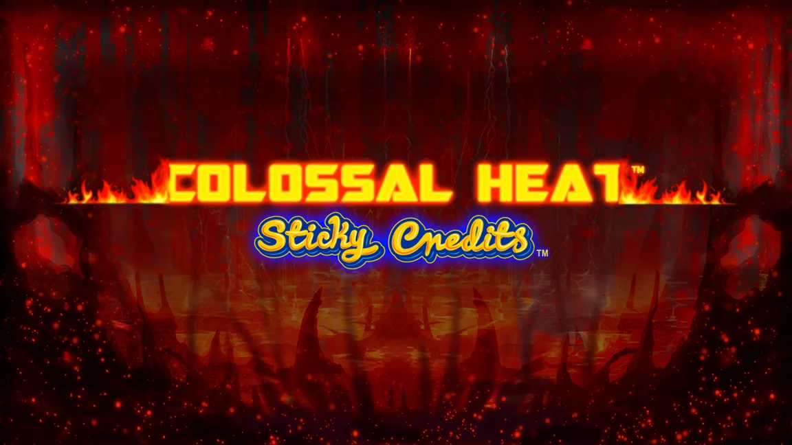The promotional header for Colossal Heat Sticky Credits, an online slot game on Betty.ca.