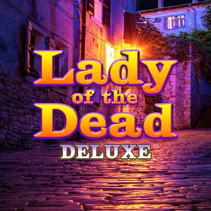Lady of the Dead Deluxe