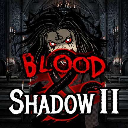 Blood & Shadow 2
