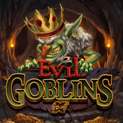 Evil Goblins xBomb