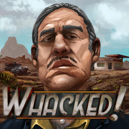 Whacked