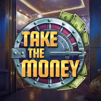 Take the Money