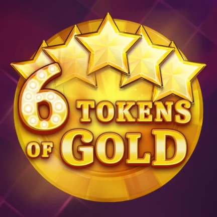 6 Tokens of Gold