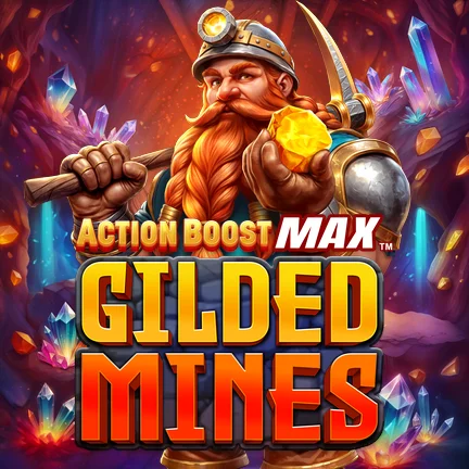 Action Boost Maxâ„¢ Gilded Mines