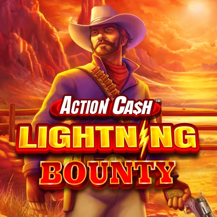 Action Cash™ Lightning Bounty