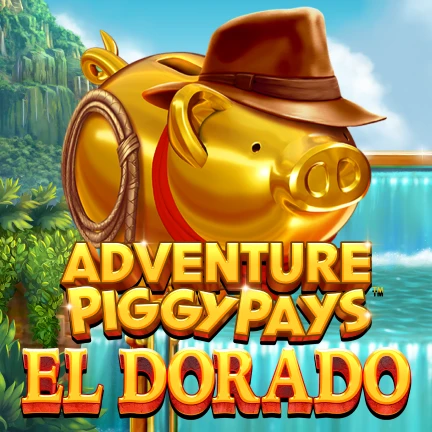 Adventure PIGGYPAYS™ El Dorado