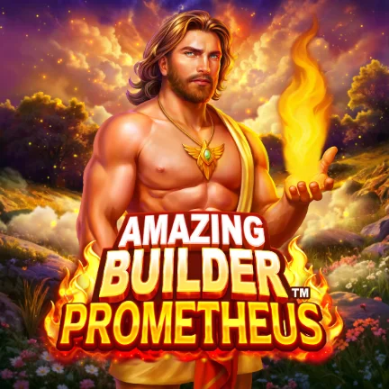 Amazing Builder™ Prometheus
