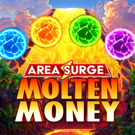 Area Surgeâ„¢ Molten Money