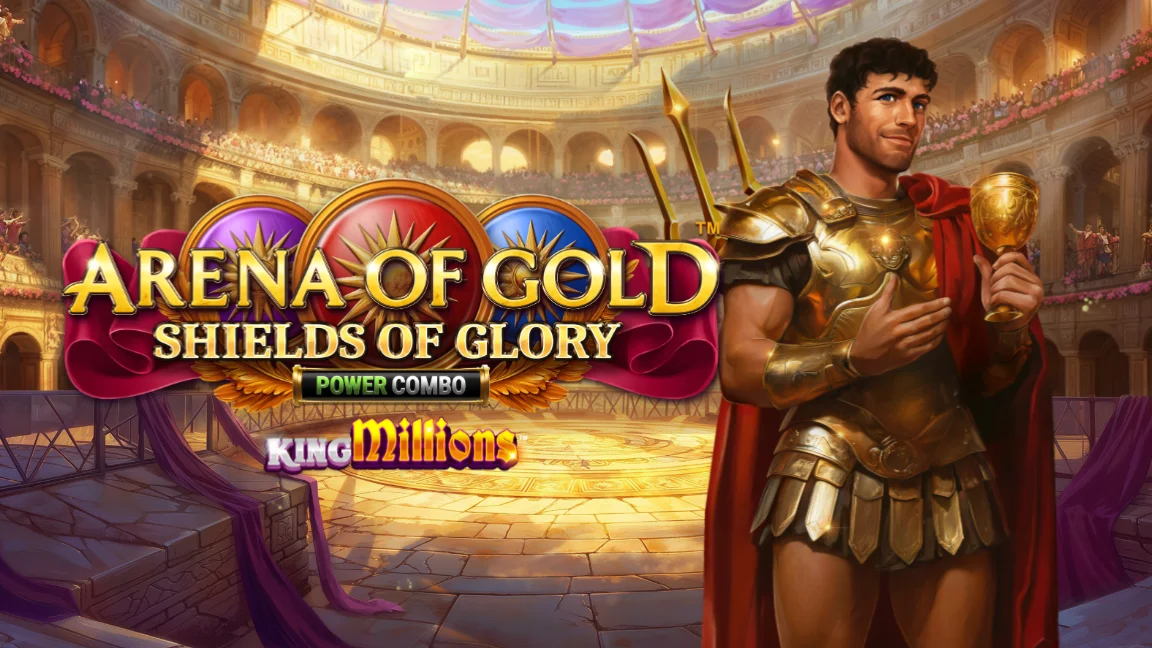The promotional header for Arena of Gold: Shields of Glory POWER COMBO™ King Millions™, an online slot game on Betty.ca.