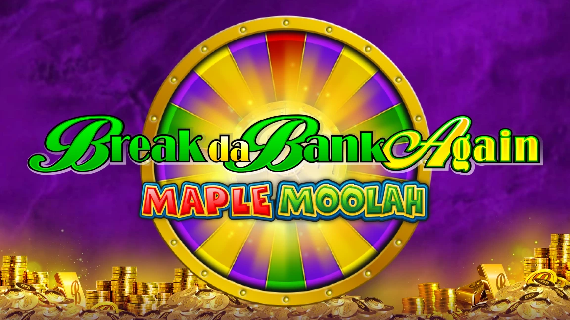 The promotional header for Break Da Bank Again Maple Moolah, an online slot game on Betty.ca.
