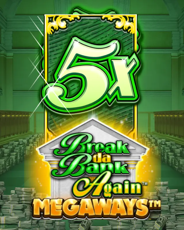 Break Da Bank Again™ MEGAWAYS™