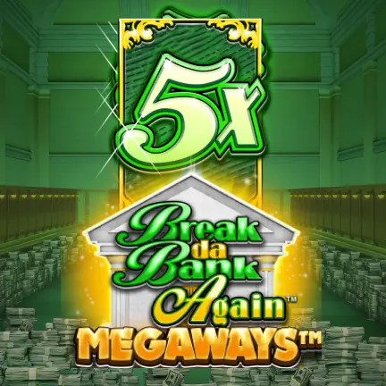 Break Da Bank Again™ MEGAWAYS™