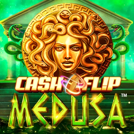 Cash Flip Medusa