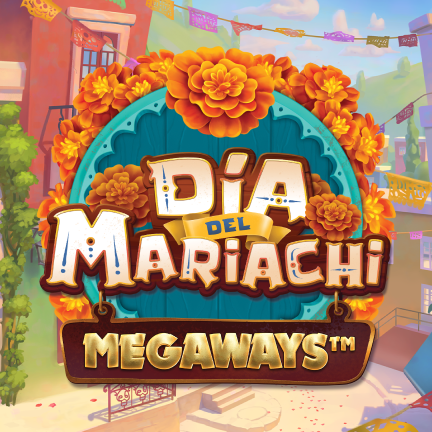 Dia del Mariachi MEGAWAYS™