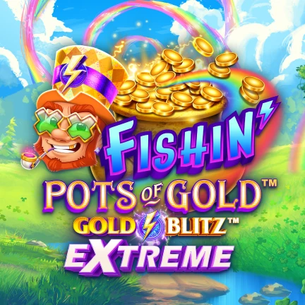 Fishin' Pots of Gold™: Gold Blitz EXTREME™