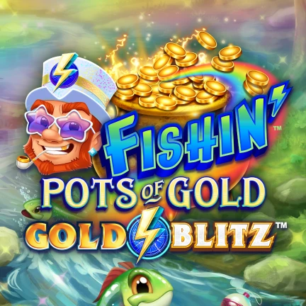 Fishin' Pots of Gold™: Gold Blitz™