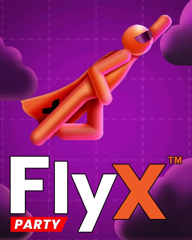 FlyX™ Party