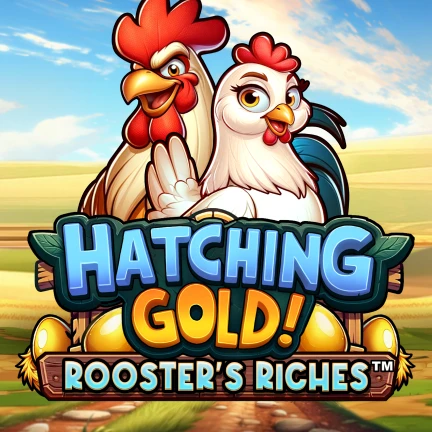 Hatching Gold! Rooster's Riches™