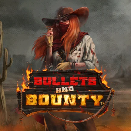 Bullets and Bounty