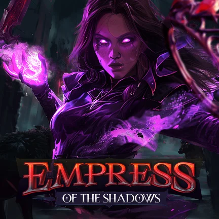 Empress of the Shadows