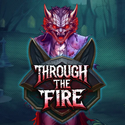 Through the Fire