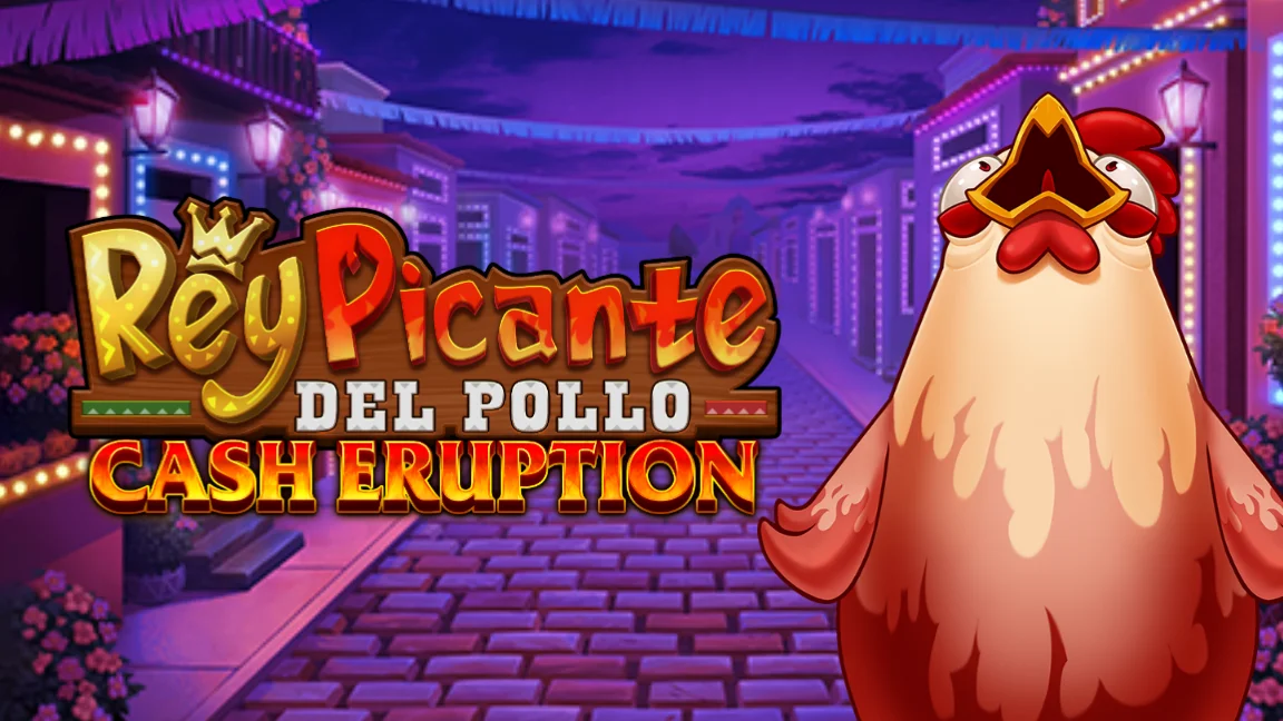 The promotional header for Cash Eruption Rey Picante Del Pollo, an online slot game on Betty.ca.