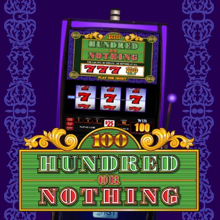 Hundred or Nothing