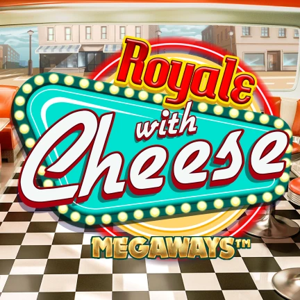 Royale with Cheese Megaways