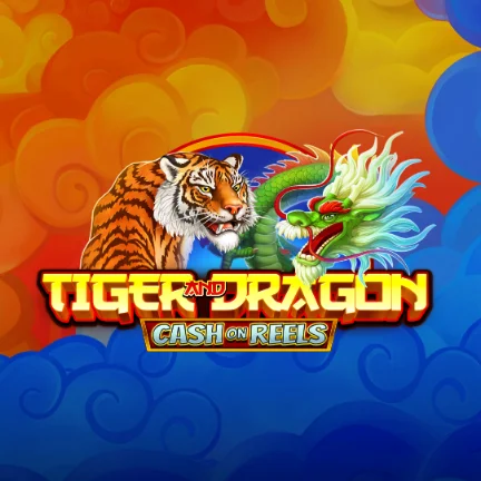 Tiger & Dragon Cash on Reels