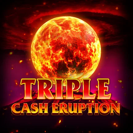 Triple Cash Eruption (Bonus Buy)