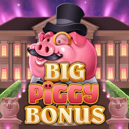 Big Piggy Bonus