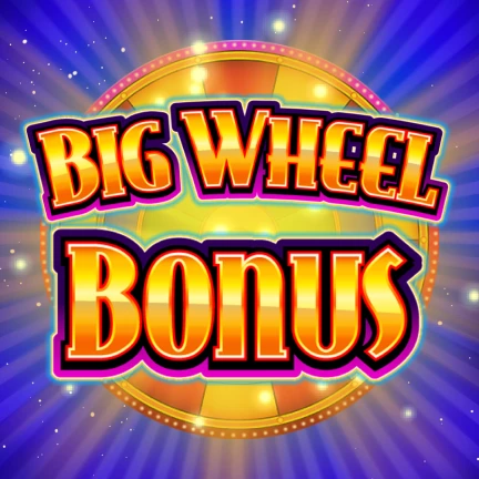 Big Wheel Bonus