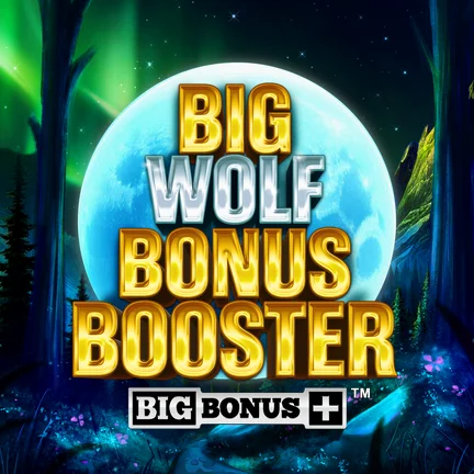 Big Wolf Bonus Booster