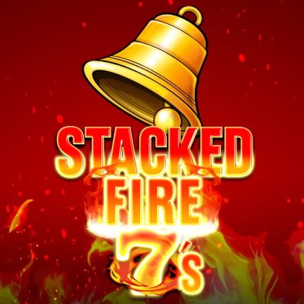 Stacked Fire 7's