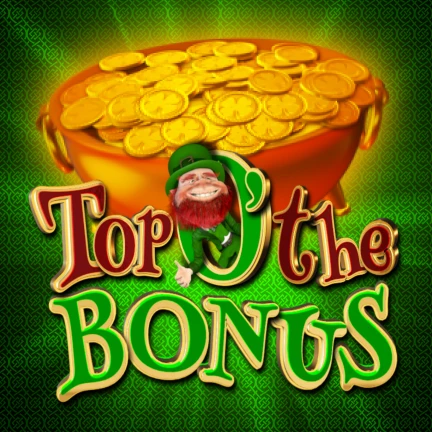 Top O' The Bonus