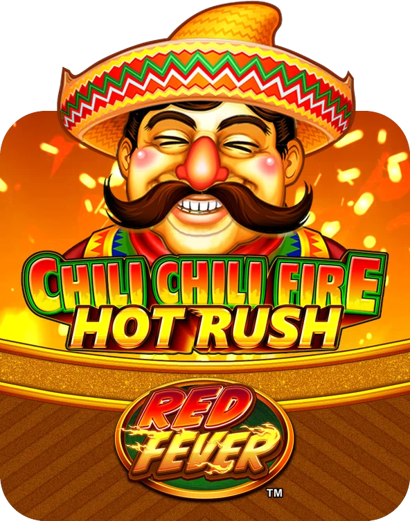 Chili Chili Fire Hot Rush Red Fever