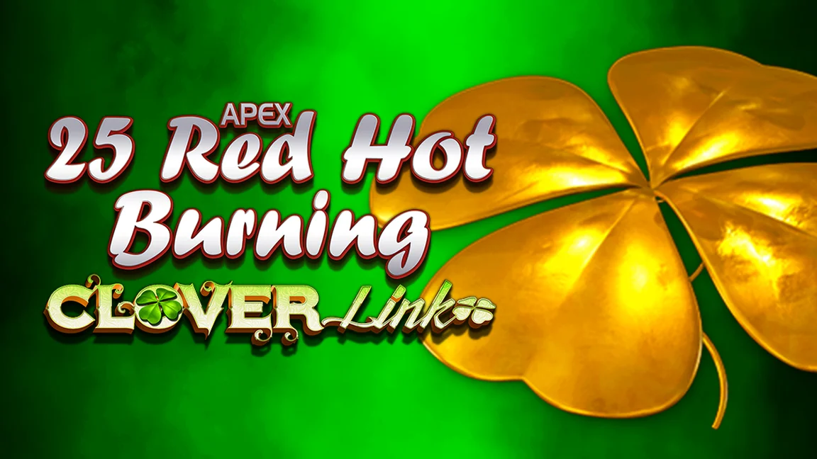 The promotional header for 25 Red Hot Burning Clover Link™, an online slot game on Betty.ca.