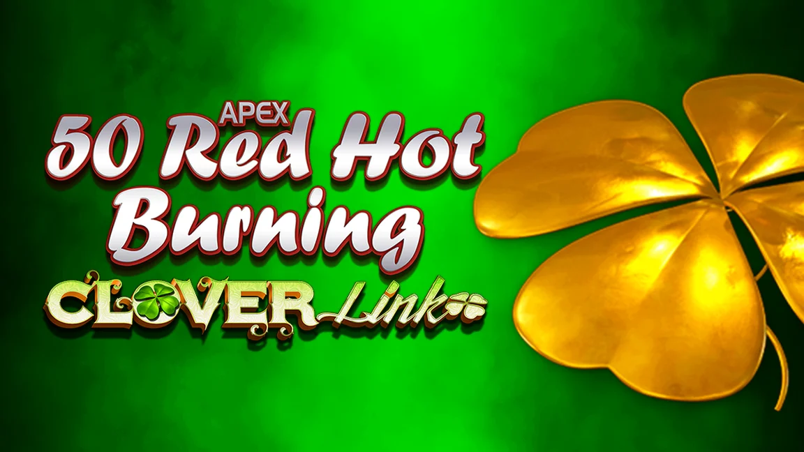The promotional header for 50 Red Hot Burning Clover Link™, an online slot game on Betty.ca.
