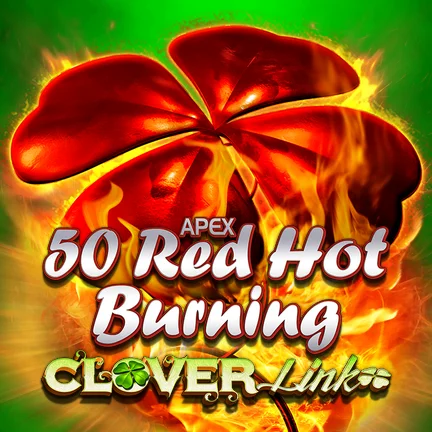 50 Red Hot Burning Clover Link™