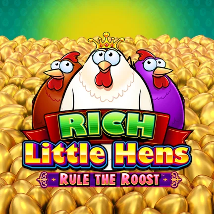 Rich Little Hens - Rule the Roost