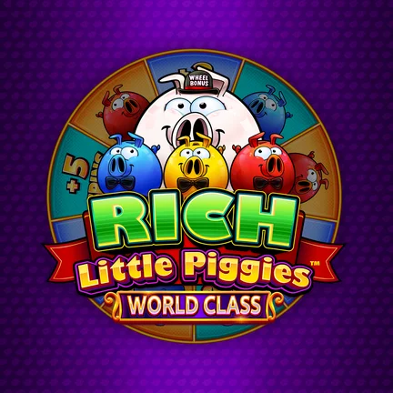 Rich Little Piggies World Class