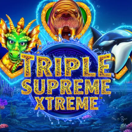 Triple Supreme Xtreme Heart of the Sea