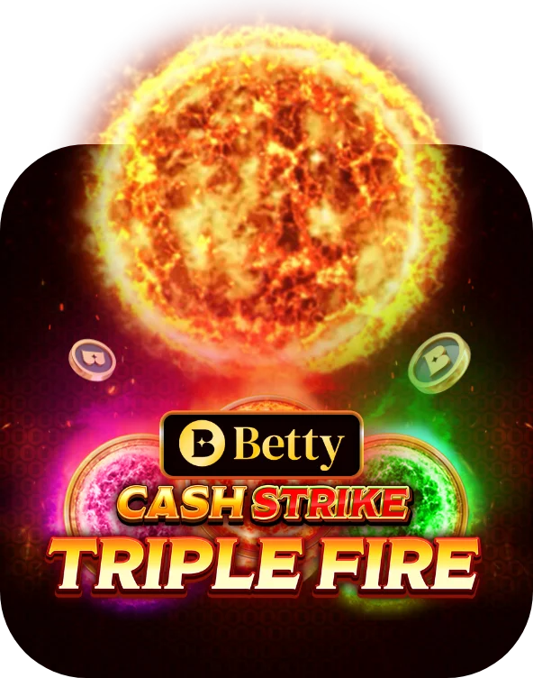 Betty Cash Strike Triple Fire